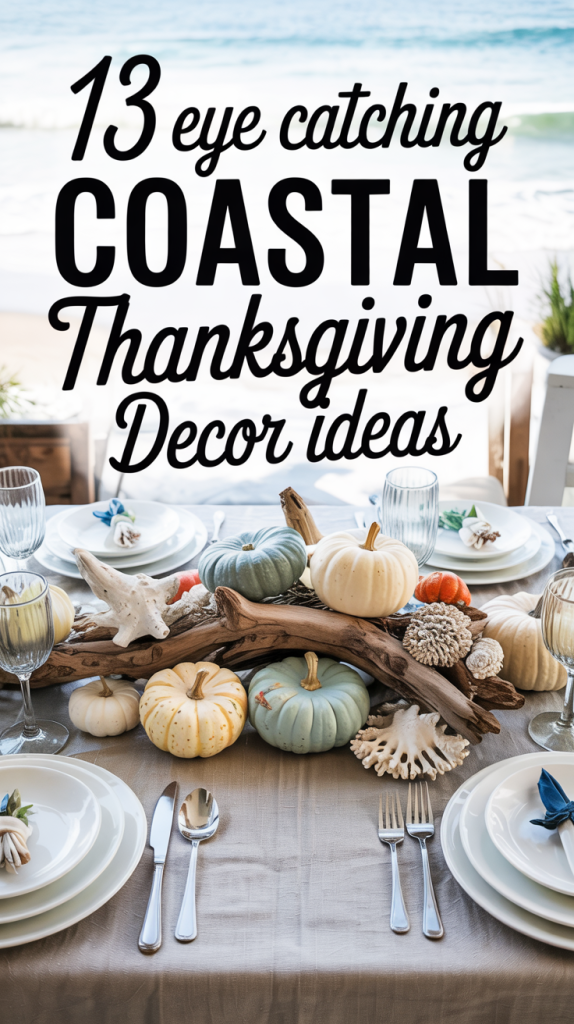 Thanksgiving Decor Coastal Thanksgiving Decor