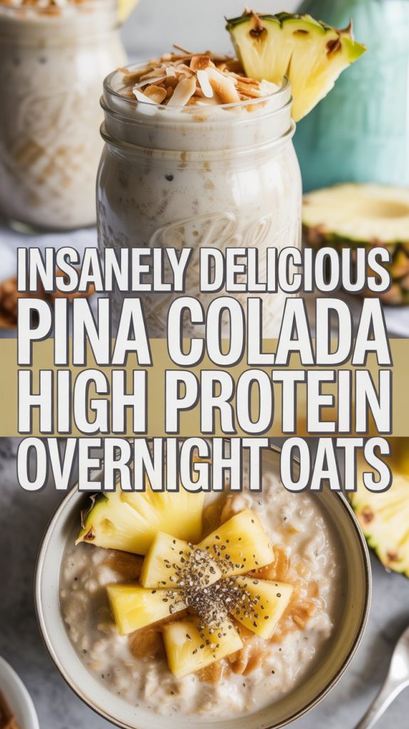 High Protein Overnight Oats Protein overnight oats 12 Pina Colada High Protein Overnight Oats Recipe
